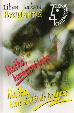 Mačka, ktorá pozná farby, Mačka, ktorá púšťala Brahmsa - Braunová Lilian Jackson