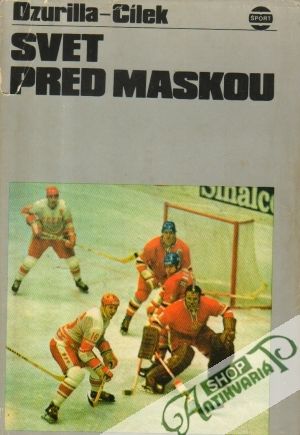 Svet pred maskou - Dzurilla Vladimír, Cílek Roman