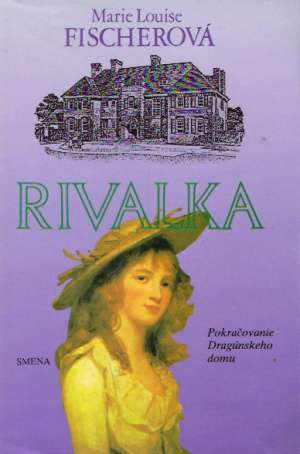 Rivalka - Fischerová Marie Louise