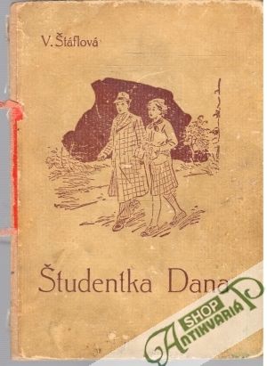 Študentka Dana - Štáflová Vlasta