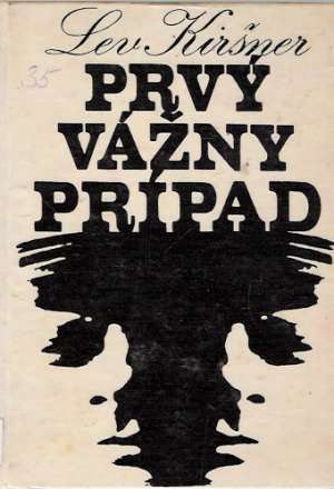 Prvý vážny prípad - Kiršner Lev