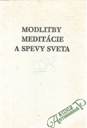 Modlitby, meditácie a spevy sveta - Záhoranská Elena