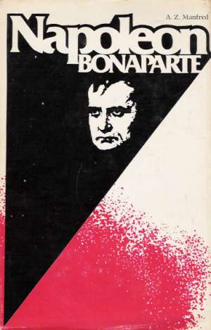 Napoleon Bonaparte - Manfred Albert Z.