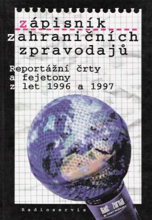 Zápisník zahraničních ypravodaju - Kolektív autorov