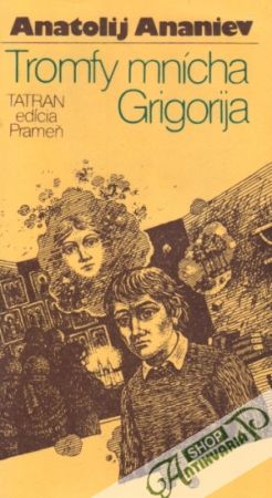 Tromfy mnícha Grigorija - Ananiev Anatolij