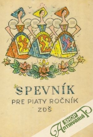 Spevník pre 5.ročník ZDŠ - Kantor Štefan