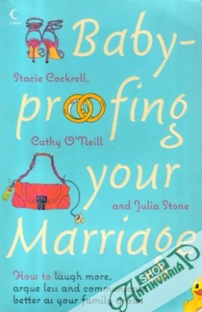 Baby-proofing Your Marriage - Cockrell Stacie a kolektív