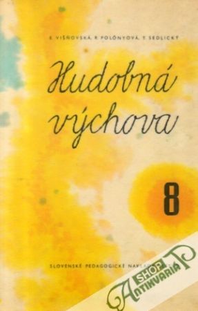 Hudobná výchova pre 8. ročník ZDŠ - Višňovská E. a kolektív