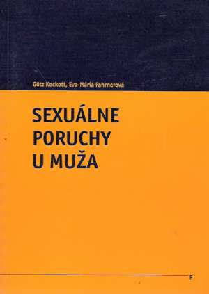 Sexuálne poruchy u muža - Kockott Gotz, Fahrnerová Eva-Maria