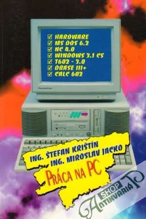 Práca na PC - Krištín Štefan