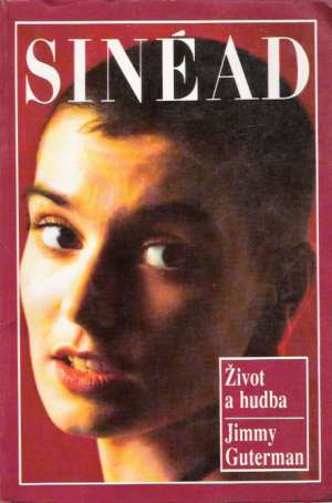 Sinéad - Život a hudba - Guterman Jimmy