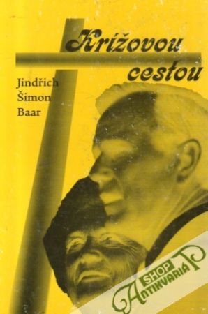 Krížovou cestou - Baar Jindřich Šimon