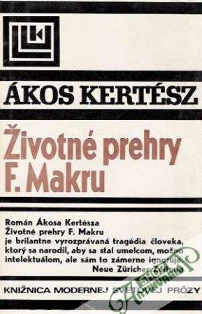 Životné prehry F.Makru - Kertész Ákos