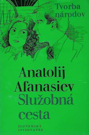 Služobná cesta - Afanasiev Anatolij