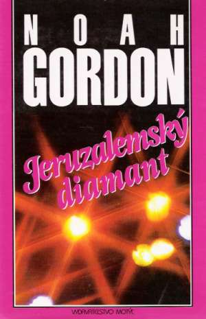 Jeruzalemský diamant - Gordon Noah