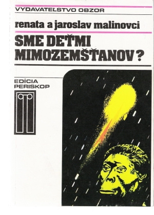 Sme deťmi mimozemšťanov? - Malinovci Renata a Jaroslav