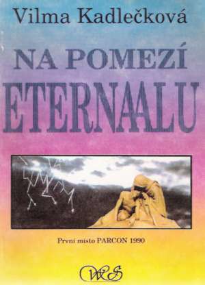 Na pomezí Eternaalu - Kadlečková Vilma