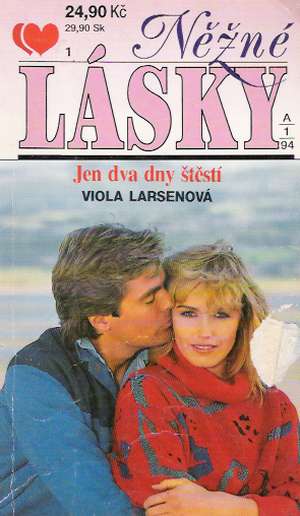 Jen dva dny štěstí - Larsenová Viola