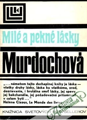 Milé a pekné lásky - Murdochová Iris