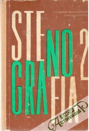 Stenografia 2. - Ružek M. a kol.