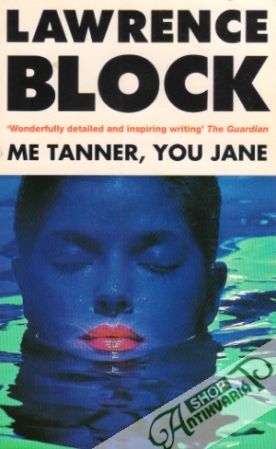 Me Tanner, You Jane - Block Lawrence