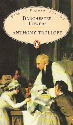 BARCHESTER TOWERS - Trollope A.
