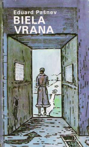 Biela vrana - Pašnev Eduard