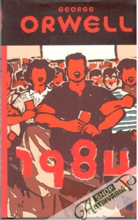 1984 - Orwell George