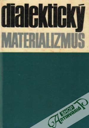 Dialektický materializmus - Kolektív autorov