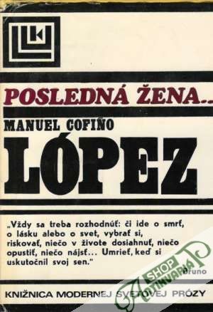 Posledná žena... - López Manuel Cofiňo