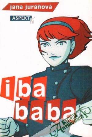 Iba baba - Juráňová Jana