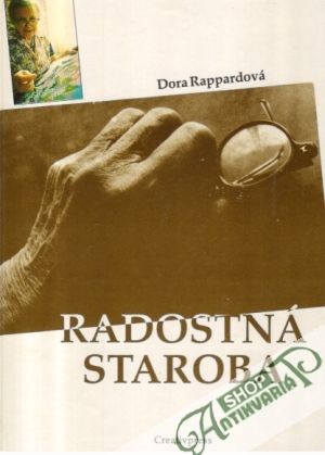 Radostná staroba - Rappardová Dora