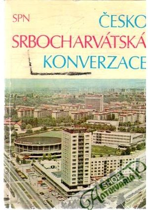 Česko - srbocharvátská konverzace - Jenešová J., Jeníková A.