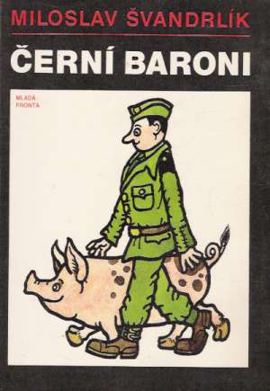 Černí baroni - Švandrlík Miloslav