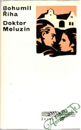Doktor Meluzin - Říha Bohumil