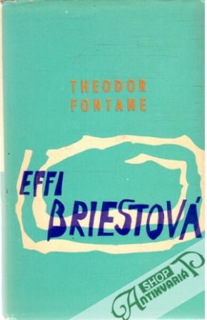 Effi Briestová - Fontane Theodor
