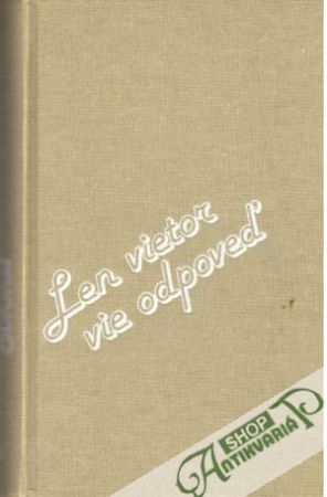 Len vietor vie odpoveď - Simmel Johannes Mario
