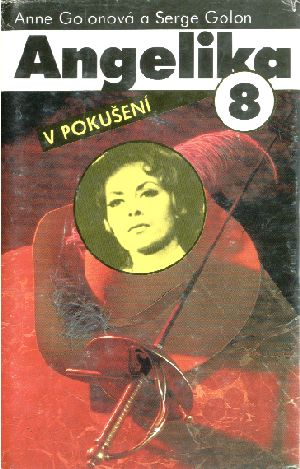 Angelika 8. - Angelika v pokušení - Golonová Anne a Serge