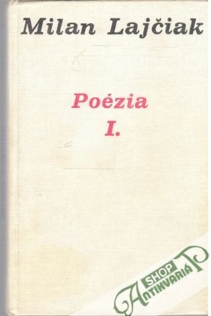 Poézia I. - Lajčiak Milan