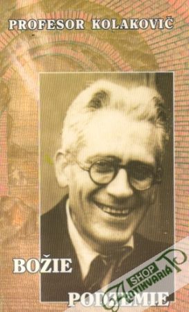 Božie podzemie - profesor Kolakovič