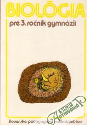 Biológia pre 3. ročník gymnázia - Stloukal Milan a kolektív