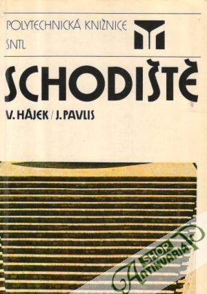 Schodiště - Hájek V.,  Pavlis J.