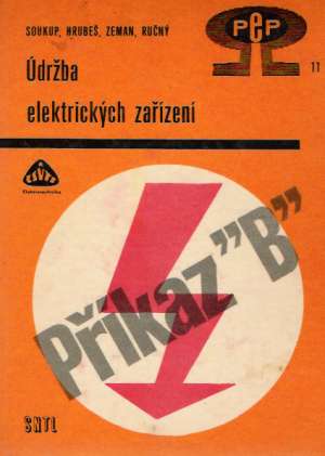 Údržba elektrických zařízení - Soukup F. a kolektív