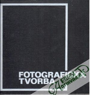 Fotografická tvorba (bez obalu) - Gregorová Anna