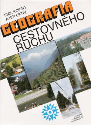Geografia cestovného ruchu - Kopšo E. a kol.
