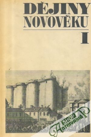 Dějiny novověku (I.- II.) - Mejdřická Květa a kolektív autorov