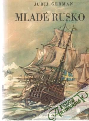 Mladé Rusko - German Jurij