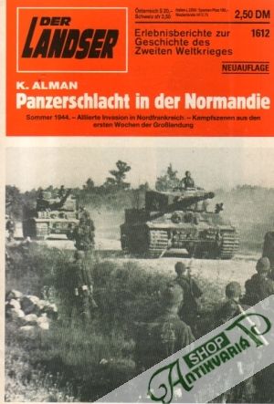 Der Landser - Panzerschlacht in der Normandie - kolektív autorov