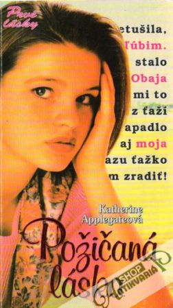 Prvé lásky - Požičaná láska - Applegateová katherine