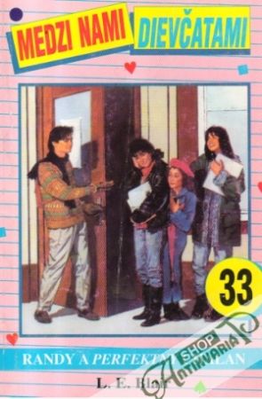Medzi nami dievčatami 33. - Randy a perfektný chalan - Blair L.E.
